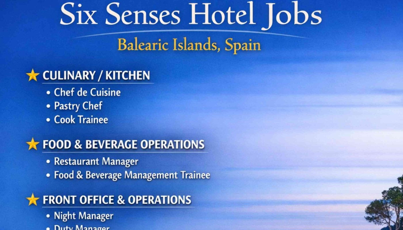Six Senses Hotel Jobs Balearic Islands Spain