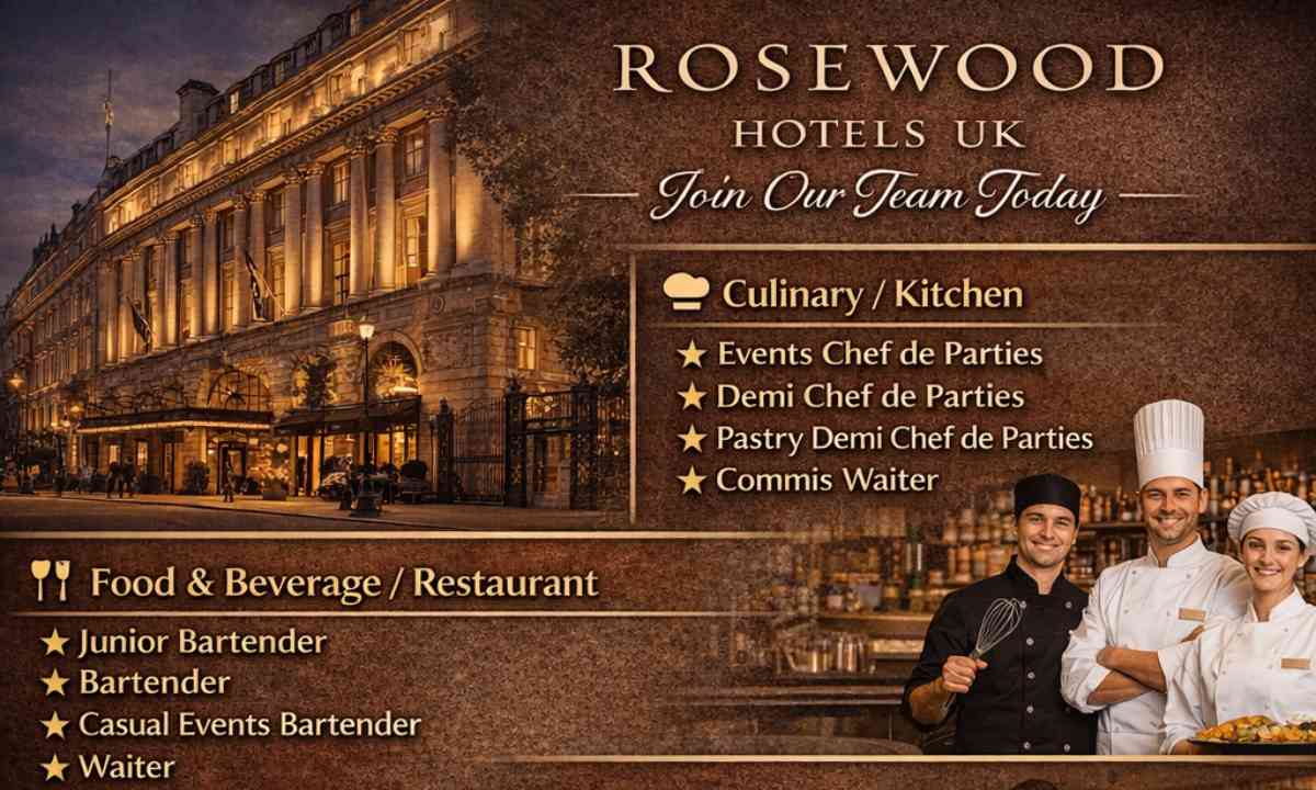 Rosewood Hotels UK – Join Our Team Today