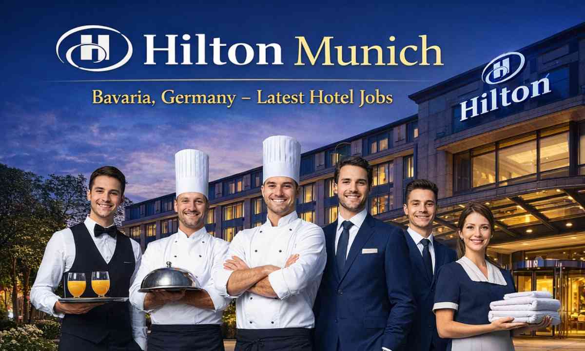 Hilton Munich, Bavaria, Germany – Latest Hotel Jobs