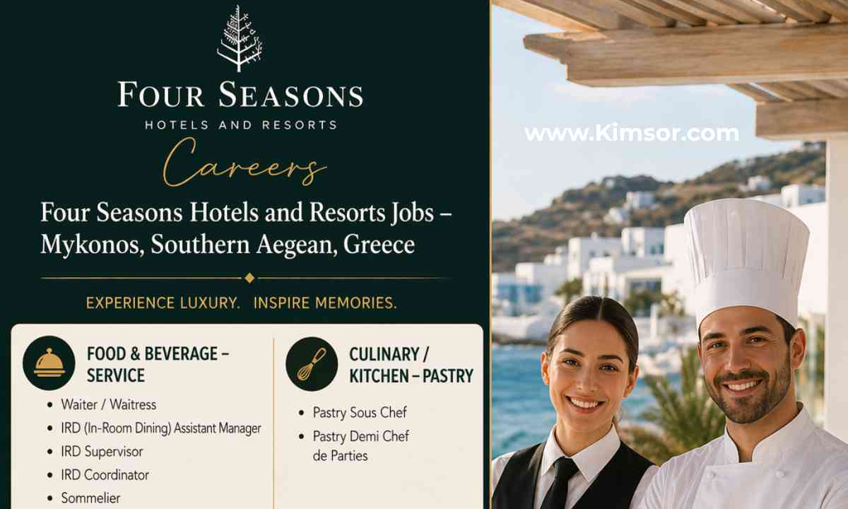 Four Seasons Hotels and Resorts Jobs – Mykonos, Southern Aegean, Greece