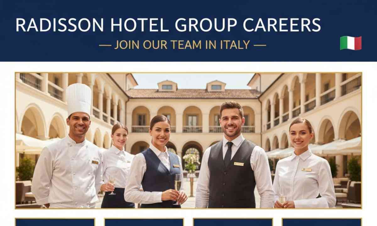 Radisson Hotel Group Careers – Join Our Team in Italy