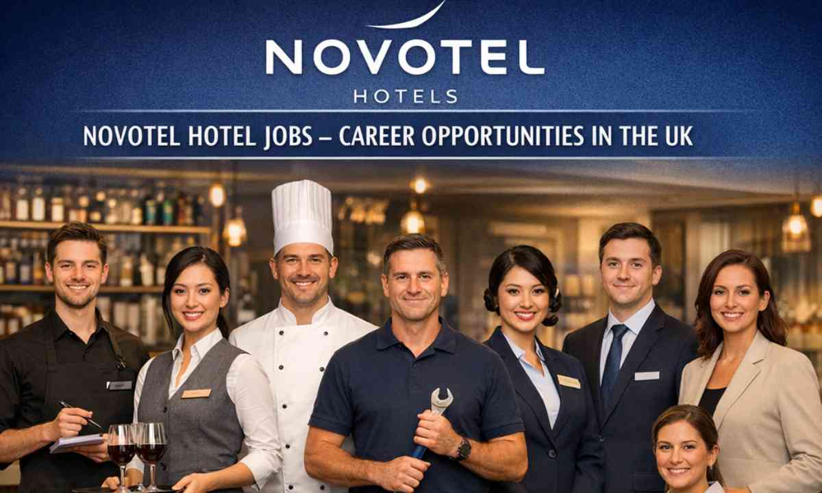 Novotel Hotel Jobs – Career Opportunities in the UK