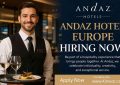 Andaz Hotel Europe – Hiring Now