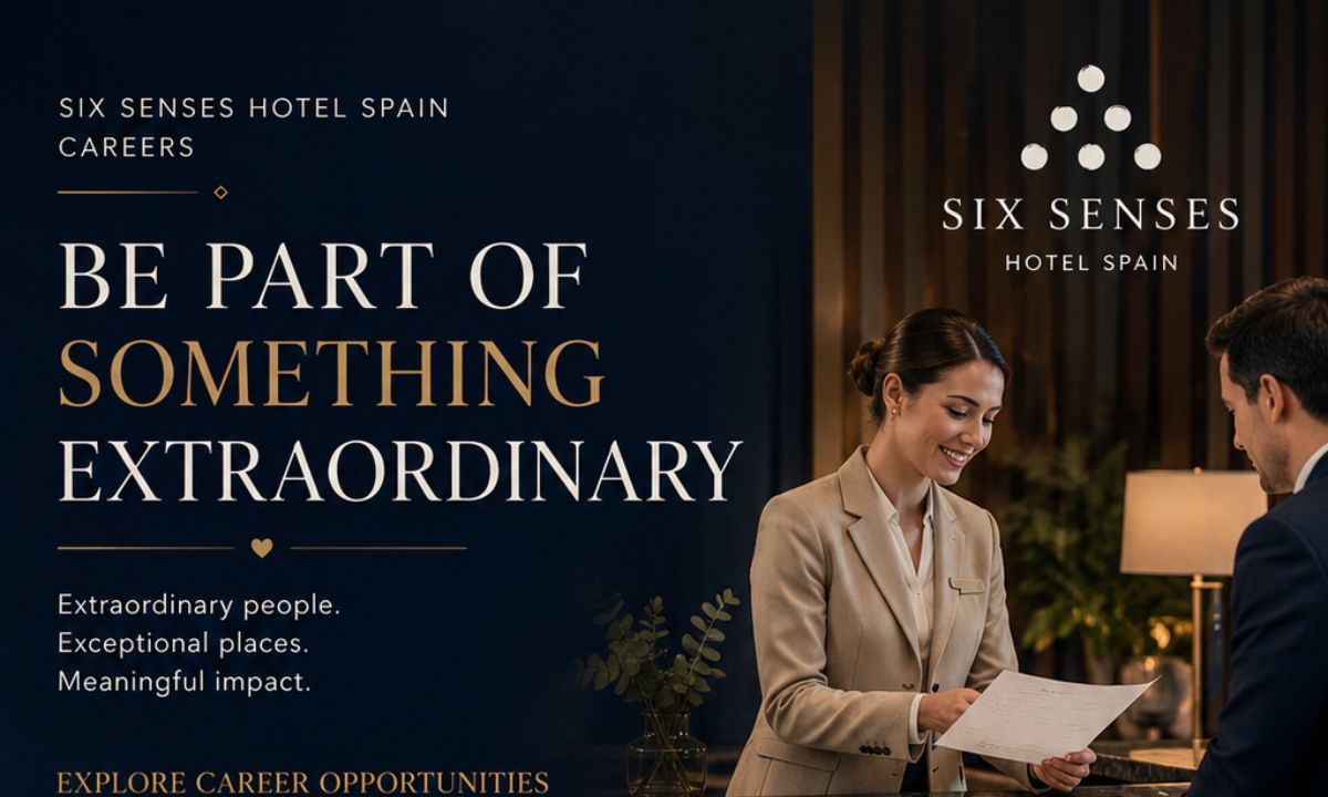 Six Senses Hotel Spain – Now Hiring Hospitality Professionals