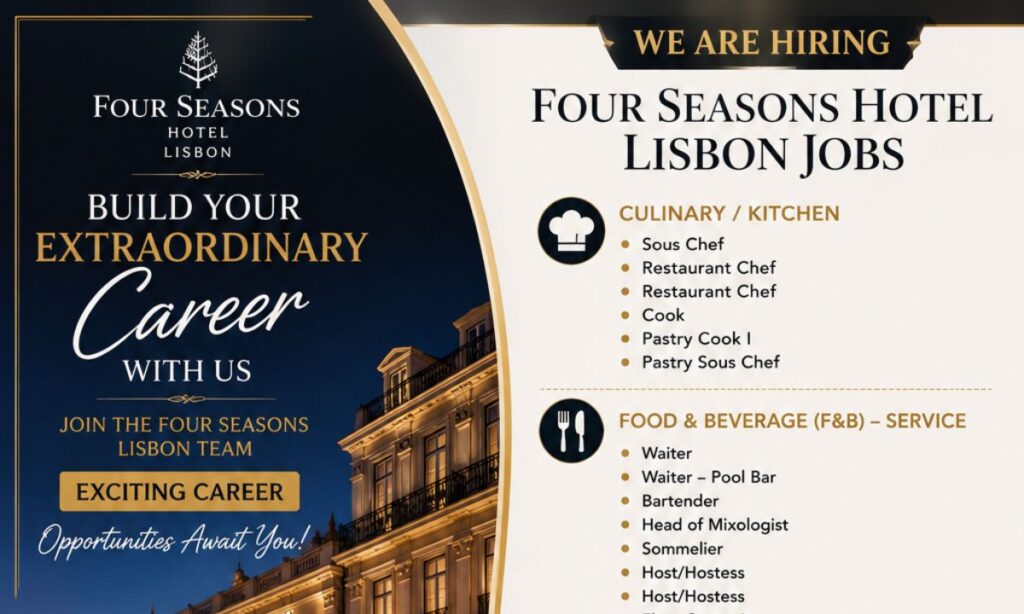 Four Seasons Hotel Lisbon Jobs – Exciting Career Opportunities
